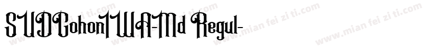 SUDGohonIWA-Md Regul字体转换
